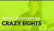 Design Sprint Crazy 8s - Generate design ideas FAST