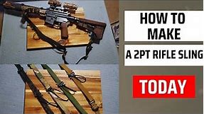 How to Make a 2 Point Rifle Sling (With a Quick Adjust Pull Tab)