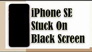 iPhone SE 2020 Got Stuck On Black Screen Of Death