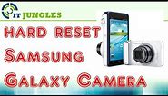 How to Hard Reset the Samsung Galaxy Camera