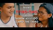 Titibo-Tibo Music Video Parody - Yasmin Asistido ft. Claro The Third
