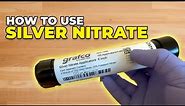 How to use silver nitrate