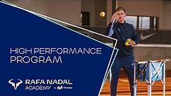 High Performance Program - Rafa Nadal Academy