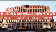 Hilton Nashville Downtown - Hotel Room Tour & Review