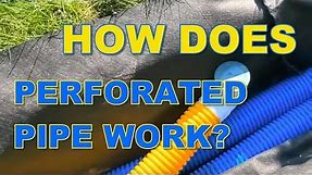 How Does Perforated Drainage Pipe Work?