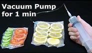 DIY Vacuum Pump for 1 minute | How to make a vacuum pump from a syringe