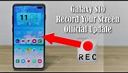Samsung Galaxy S10 - How to Record your Screen (Official Update)