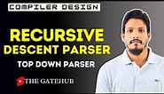 Recursive Descent Parser with solved example | Compiler Design