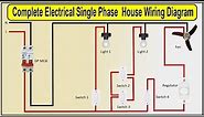 Complete Electrical Single Phase | House Wiring Diagram