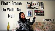 How To Hang Photo Frame On Wall Without Nails (Part 1) | Stick photo | (PART 2) link in description