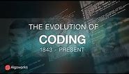 The Brief History of Coding and Programming Languages - Algoworks