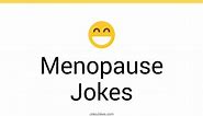 10  Menopause Jokes And Funny Puns - JokoJokes