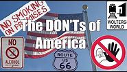 Visit America - The DON'Ts of Visiting The USA