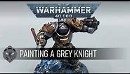 How to Paint a Grey Knight