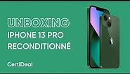 Unboxing iPhone 13 Pro reconditionné par CertiDeal
