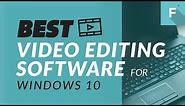 Best Video Editing Software for Windows 10: Top 5 Video Editors Review 2018