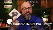 SoundPEATS Air4 Pro Review: The Best Budget Earbuds of 2024?
