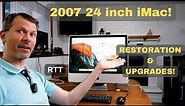 2007 24 Inch iMac Restoration and Upgrade! SSD + Ram & More!