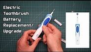 Ep 33 Electric Toothbrush Battery Replacement/Upgrade