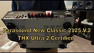 Parasound 2125 V 2 THX Ultra 2 Amplifier 150 Watts | Unboxing | Home Theater Audio