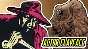 The Rise And Fall Of CLAYFACE | Golden Age Basil Karlo