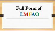 Full Form of LMAO || Did You Know?