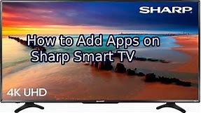 How to Add Apps on Sharp Smart TV | How To Download Apps On Sharp Smart TV