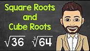 Square Roots and Cube Roots | Math with Mr. J