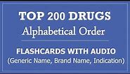 Top 200 Drugs Flashcards with Audio in Alphabetical Order - PTCE PTCB Pharmacy Technician Test Prep