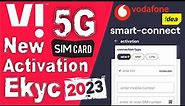 Vi New Sim Activation | How to activate Vi sim with eKYC ? VI 5G Activation |