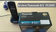 Panasonic KX- TG1611 Telepon Wireless | Review Indonesia