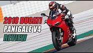 2018 Ducati Panigale V4 Review