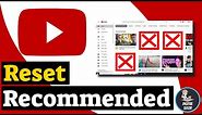 How To Reset Youtube Recommendations | Remove Youtube Recommendations