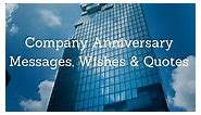 Company Anniversary Messages - Business Anniversary Wishes & Quotes 2024