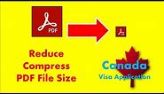 Reduce & Compress PDF File Size / High Resolution 4MB / Canada Visa Online Application /Step by Step