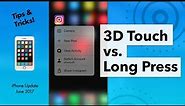 3D Touch vs. Long Press - How to for iPhone
