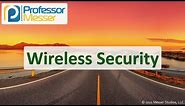 Wireless Security - N10-008 CompTIA Network+ : 4.3