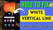 [FIXED] White Vertical Line On Samsung Galaxy A71 Phone Screen | Easy Methods (2024)