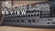 The Zoom L-20R Review. It's good, but...