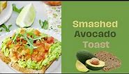 Smashed Avocado on Toast