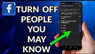 How To Turn Off/Disable/Delete 'People You May Know' Feature On Facebook