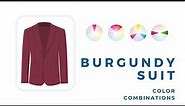 How to Match a Burgundy Suit with Different Shirt & Tie Colors [with Shoes]