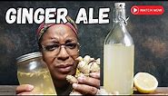 "Refreshing and Easy Homemade Ginger Ale Recipe" Part 2