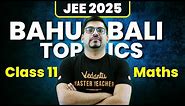 JEE 2025: Most Important Chapters Class 11 Maths | Harsh Sir | Vedantu JEE Made Ejee