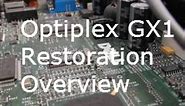 Dell Optiplex GX1 (Restoration Overview)