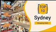 Top 10 Shopping Malls to Visit in Sydney | Australia - English