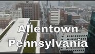 Drone Allentown, Pennsylvania
