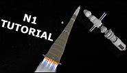 KSP Tutorial: How To Build A Stock N1 (Soviet Moon Rocket) 1.11
