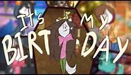 IT’S MY BIRTHDAY \\ Meme animatioN