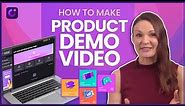 How to Make a Product Demo Video